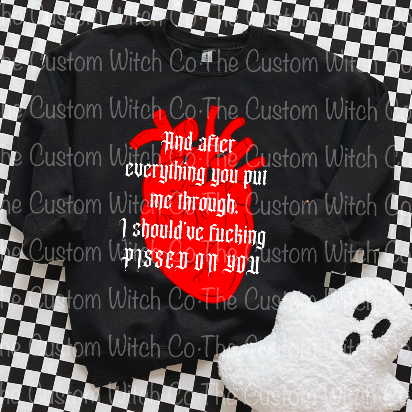 Pre Order - P*ssed on You Sweatshirt