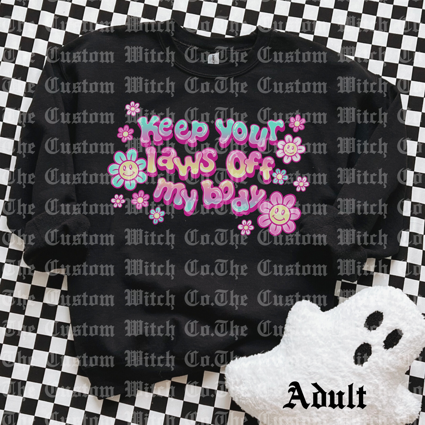 Pre Order Adult Sweatshirt - Laws Off