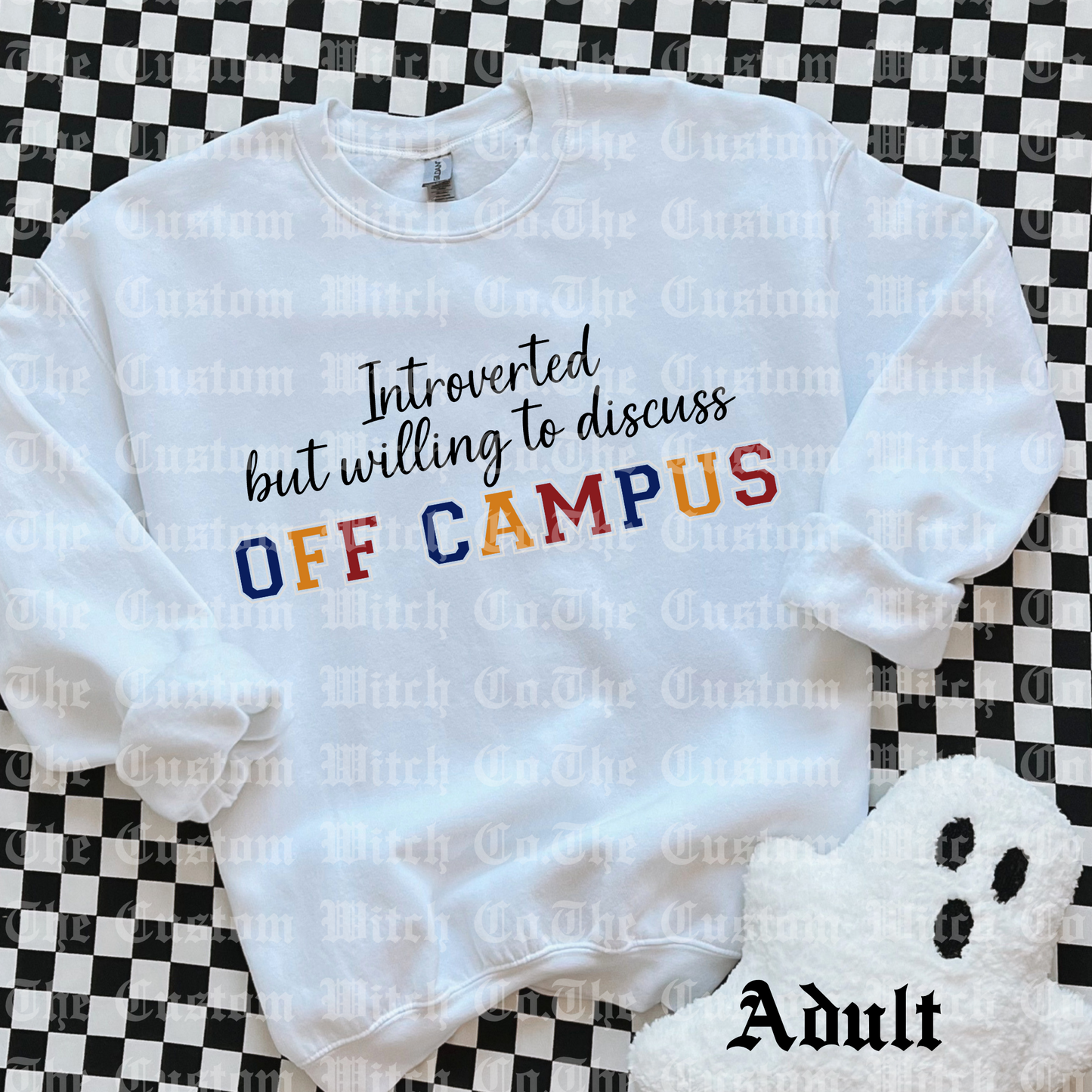 Pre Order Adult Sweatshirt - Introverted But Willing