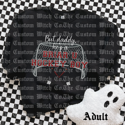 Pre Order Adult Sweatshirt - But Daddy