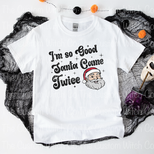 Pre Order Adult Tee - Santa Came Twice
