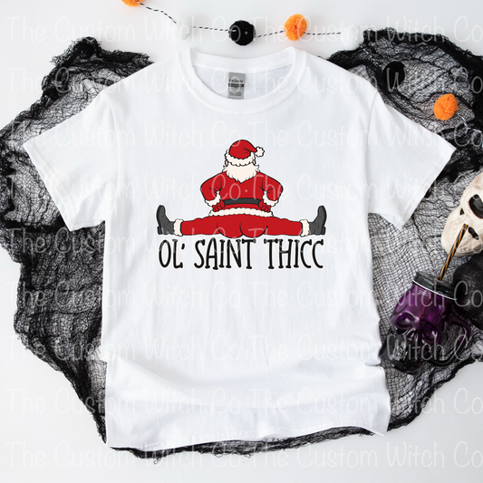 Pre Order Adult Tee - Ol’ Saint Thicc
