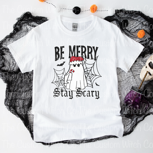 Pre Order Adult Tee - Be Merry, Stay Scary