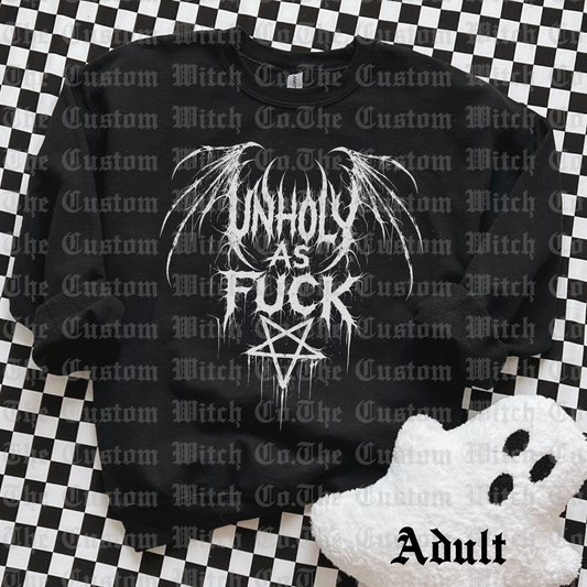 Pre Order Adult Sweatshirt- Unholy